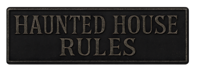 Haunted house rules