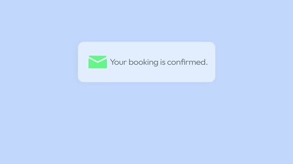 Your booking is confirmed, with a minimalist notification appearing on the blue screen 4k animation
