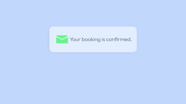 Your booking is confirmed, with a minimalist notification appearing on the blue screen 4k animation