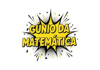 Gúnio da Matemática. Texto em estilo de quadrinhos e arte pop. Ilustração vetorial de explosão para educação, escola e aprendizado.