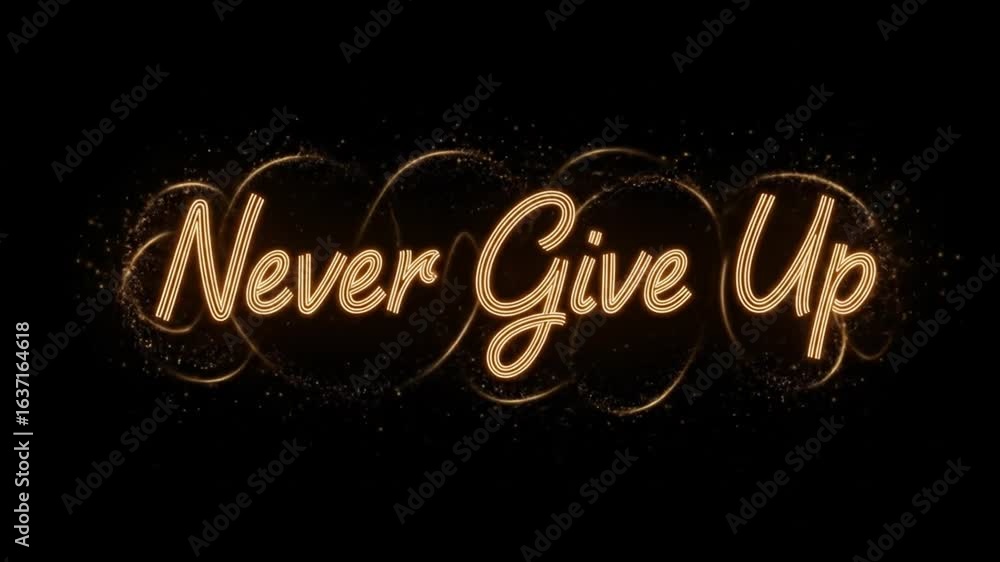 Poster radiant 'never give up' loop with sparkling trails, motivational background animation