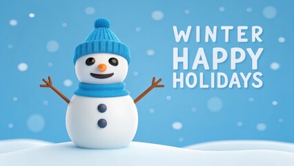 A cheerful snowman wearing a blue hat and scarf, wishing happy holidays with text on a blue snowy background
