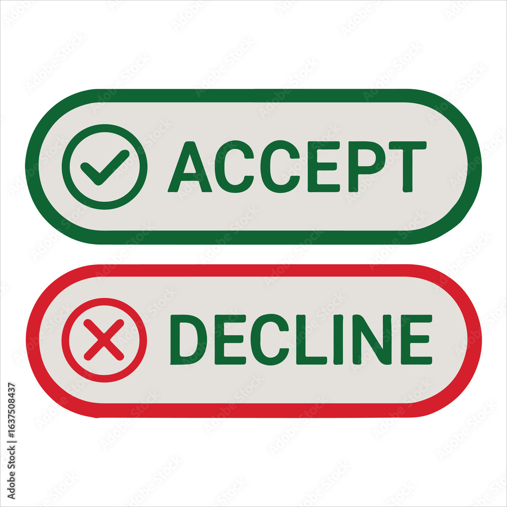Poster accept and decline button. agree disagree to terms and condition. colourful buttons with tick and cr