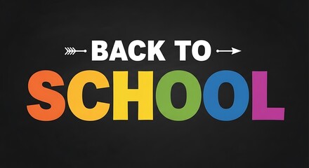 Colorful Back to School Text on Black Background Ready for Education and Learning
