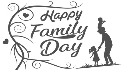 Happy Family Day Greeting with Father and Children Silhouette.