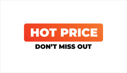 HOT PRICE – DON’T MISS OUT