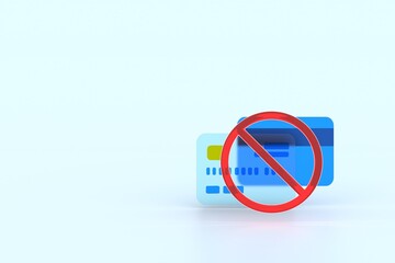 3D render of two credit cards with a red prohibition symbol representing blocked, declined, or restricted payments, placed on a minimal blue background for finance and security concepts.