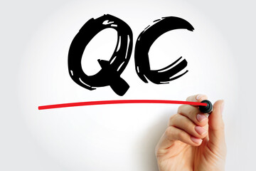 QC Quality Control - process by which entities review the quality of all factors involved in...