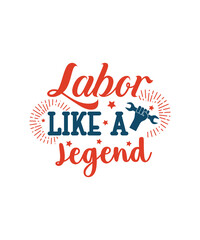 Labor Like a Legend-1