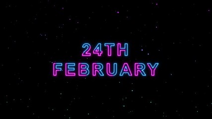 24th February Text Neon Glow Animation - 4K Motion Graphics Video