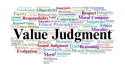 Obraz premium Value Judgment Word Cloud. Keywords About Ethics, Morality, Integrity, And Fairness