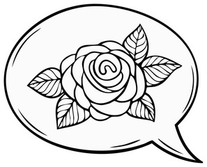 Rose Illustration Inside Speech Bubble Graphic Design Black and White Outline Style Petals and Leaves Idea