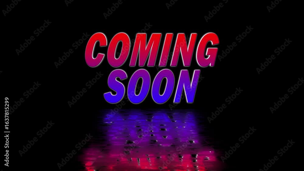Poster coming soon text in red and blue colour with reflection on black background