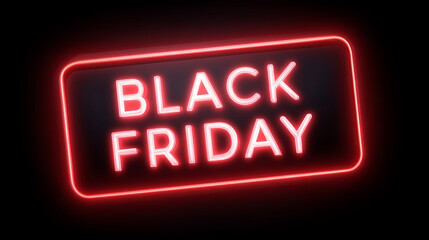 BLACK FRIDAY glowing red neon label on black, retail promotions, discount events and social media marketing Big sale offer

