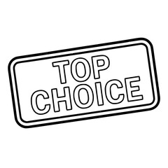 top choice stamp isolated in white