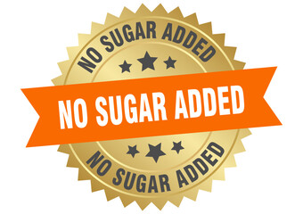 no sugar added. no sugar added round orange and gold label isolated on transparent background