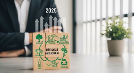 Life Cycle Assessment Concept with Wooden Blocks and Arrows Showing Growth to 2025