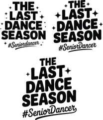 The last dance season senior dancer black white