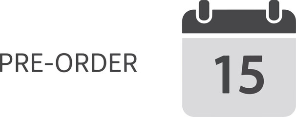 Minimalist pre-order icon with a calendar symbol indicating the 15th, representing an advance purchase or reservation date.