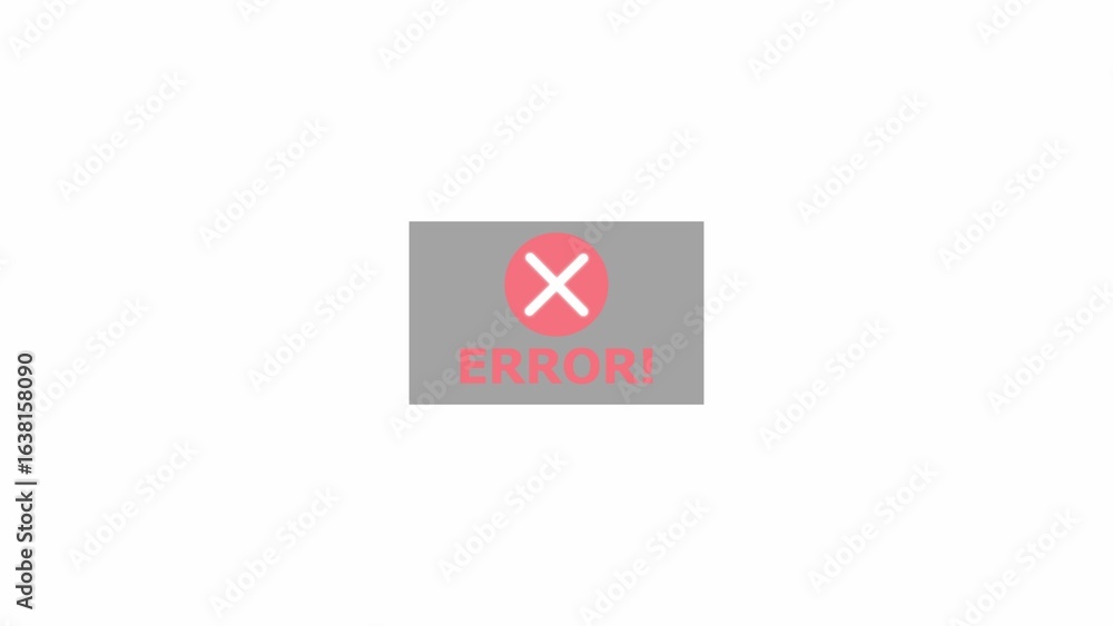 Fototapete error message graphic with red x and text on gray rectangle isolated on white background 2