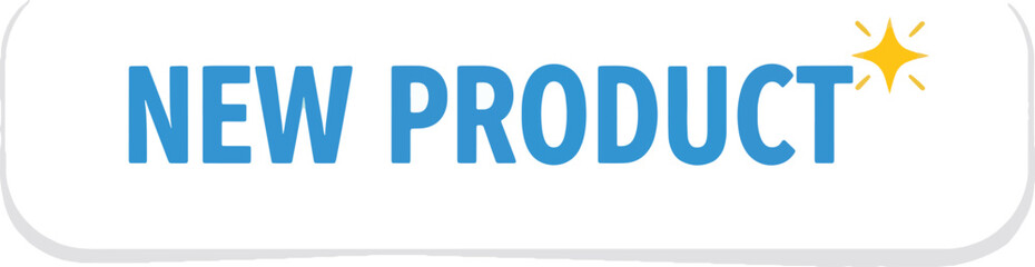 A white rounded rectangle with the words "NEW PRODUCT" in blue and a yellow star graphic.