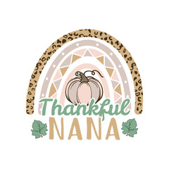 Thankful nana Thanksgiving boho rainbow pattern