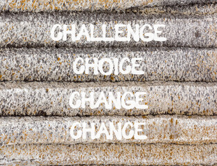 Challenge choice change chance symbol. Concept words Challenge choice change chance on beautiful grey stone. Beautiful stone background. Business Challenge choice change chance concept. Copy space.