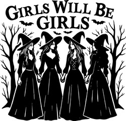 Girls Will Be Girls Salem Witches T-shirt Design