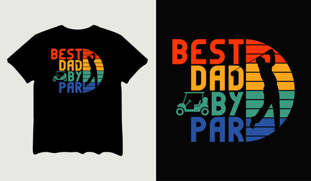 Best dad by par t-shirt design for t-shirt quotes or poster svg printable cut file