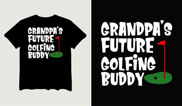 Grandpa's future golfing buddy t-shirt design for t-shirt quotes or poster svg printable cut file