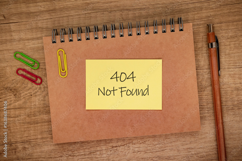 Aufkleber there is sticky note with the word 404 not found. it is as an eye-catching image.
