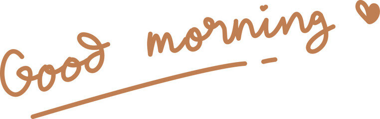 Handwritten Good Morning Greeting