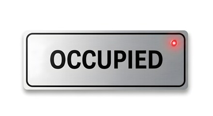 Occupied Sign with Illuminated Indicator Light