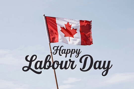 Canadian Flag Waves in Sky with Happy Labour Day Text Celebration Canada maple leaf - Powered by Adobe