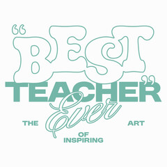Vintage teacher quotes, Teacher typography graphic, Retro teacher sublimation, Teacher t shirt design for print 