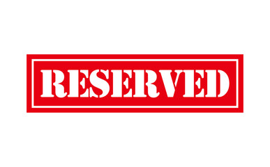 RESERVED - Red Rubber Stamp With text message RESERVED
