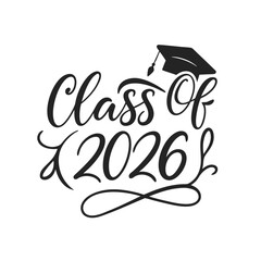 Class of 2026 graduation typography with cap