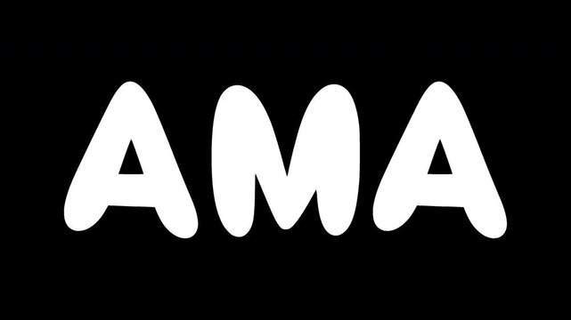 Doodle animated word 'AMA'. Sequence, animation. 4K, Alpha Channel. No Background.