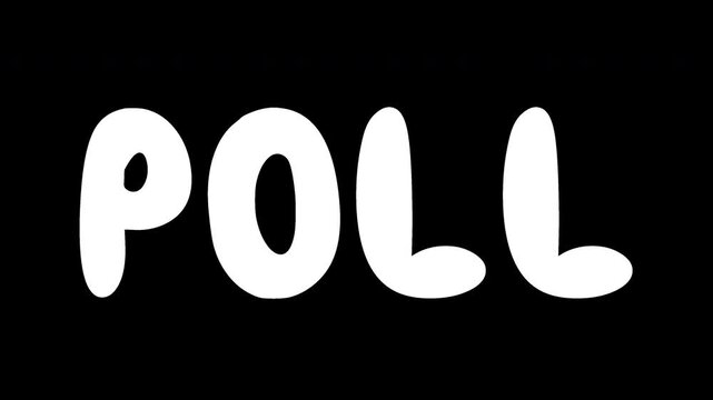 Doodle animated word 'Poll'. Sequence, animation. 4K, Alpha Channel. No Background.