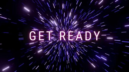 "Get Ready" Neon Text with Abstract Warp Speed Light Streaks Background - Powered by Adobe