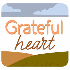 Grateful heart lettering with lsky in background  