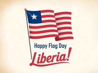 Liberia s national flag waving proudly on flag day celebrations with festive greetings