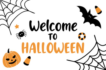 Halloween card with the words (Welcome to Halloween) in the center, white background for Halloween sending.	