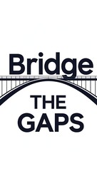 Obraz premium Bridge the Gaps Inspiring concept graphic for connection, solutions, and progress