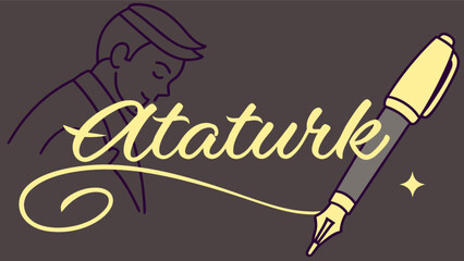 Ataturk illustration with fountain pen writing design for national holiday and commemoration day vector art