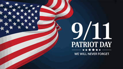 Naklejka premium Patriot Day illustration with flowing American flag and bold “9/11 We Will Never Forget” message honoring victims of September 11 attacks