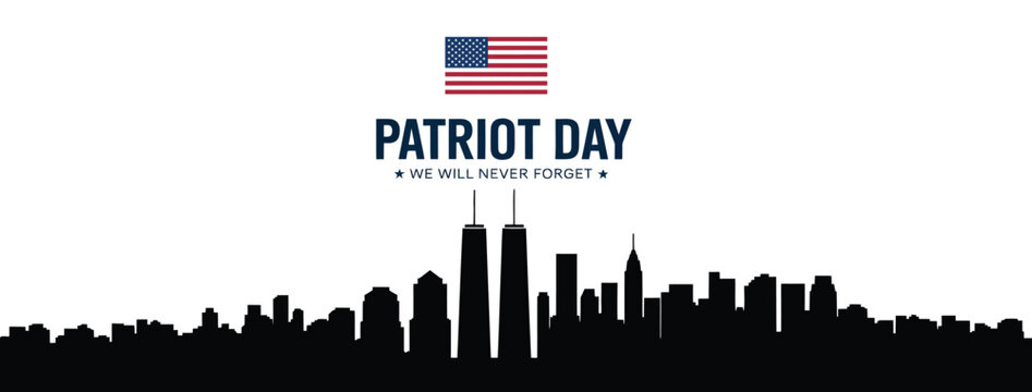 Patriot Day skyline illustration with Twin Towers silhouette, American flag, and “We Will Never Forget” message honoring 9/11 victims