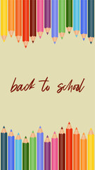 Colorful pencils frame with Back to School handwritten text on beige background, creative stationery design, vibrant rainbow colors, school supplies concept for education and learning themes