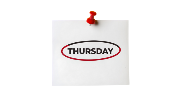 Bold 'THURSDAY' text on white note pinned with red thumbtack, perfect for scheduling and reminders.