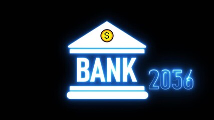 Neon light effect animation of a bank and the year 2056 ,Business representing real estate growth and market innovation bank icon, House loan ,risk management, Insurance and economic recession .